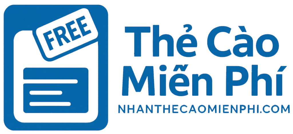 Nhận Thẻ Cào Miễn Phí